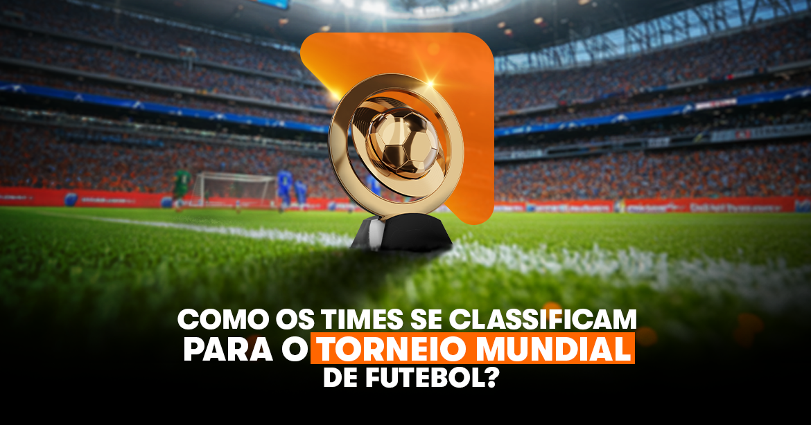 Como os times se classificam para o Mundial de Clubes